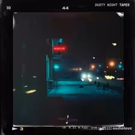 Touch Loops Dusty Night Tapes [WAV] - Sample Pack Artwork