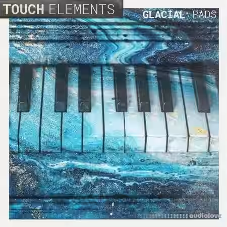 Touch Loops Glacial Pads [WAV] - Sample Pack Artwork