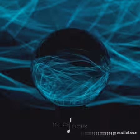 Touch Loops Textural Electronica [WAV, MiDi] - Sample Pack Artwork