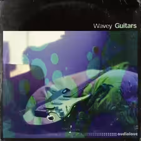 Touch Loops Wavey Guitars [WAV] - Sample Pack Artwork