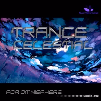 Touch The Universe Trance Celestial for Omnisphere [Synth Presets]