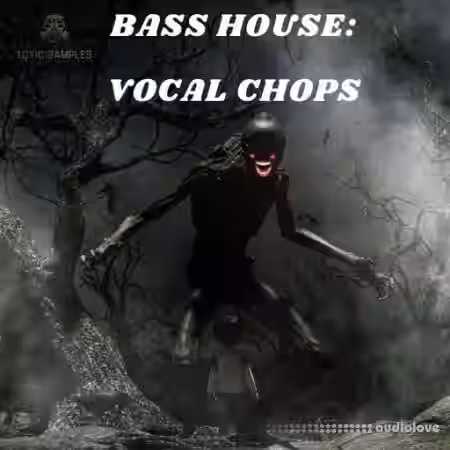 Toxic Samples Bass House Vocal Chops [WAV] - Sample Pack Artwork