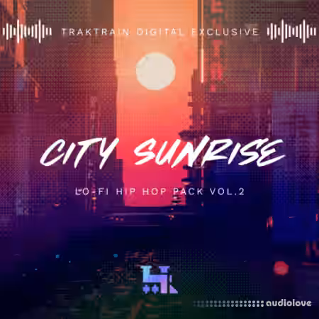 TrakTrain City Sunrise Lo-Fi Hip Hop Pack Vol.2 [WAV] - Sample Pack Artwork