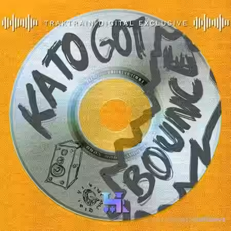 Traktrain Kato Got Bounce (Vol.1) [WAV] - Sample Pack Artwork