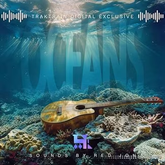 Traktrain Oceans: Hip Hop And Trap Sounds By Red Jon [WAV]