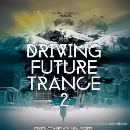 Trance Euphoria Driving Future Trance Vol.2 [WAV, MiDi, Synth Presets] - Sample Pack Artwork