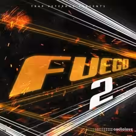 Trap Veterans Fuego 2 [WAV, MiDi] - Sample Pack Artwork