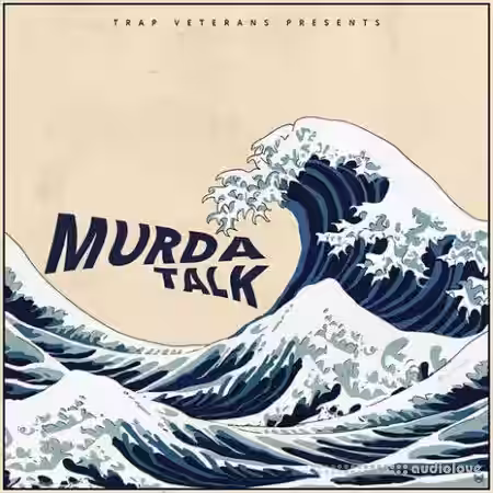 Trap Veterans Murda Talk [WAV, MiDi] - Sample Pack Artwork