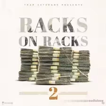 Trap Veterans Racks On Racks 2 [WAV, MiDi] - Sample Pack Artwork