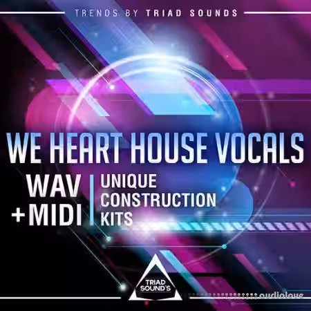 Triad Sounds We Heart House Vocals [WAV] - Sample Pack Artwork