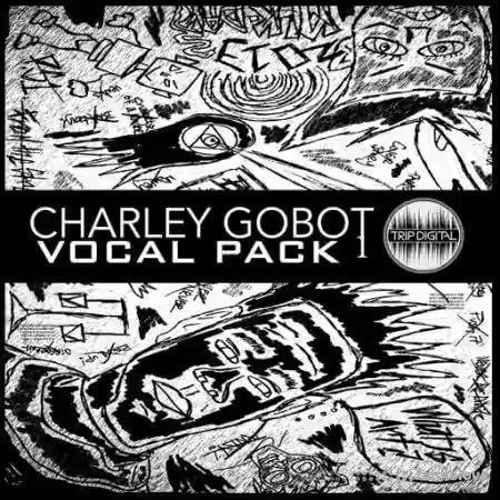 Trip Digital Charley Gobot Vocal Pack 1 [WAV] - Sample Pack Artwork