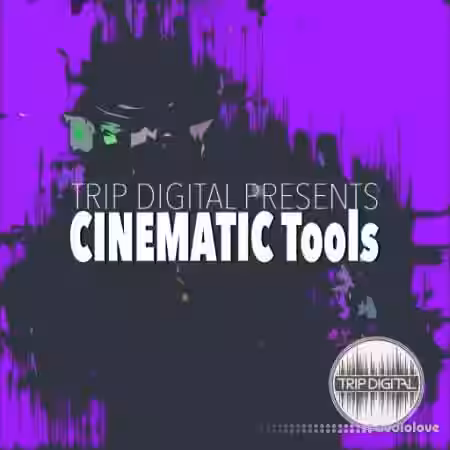 Trip Digital Cinematic Tools [WAV] - Sample Pack Artwork