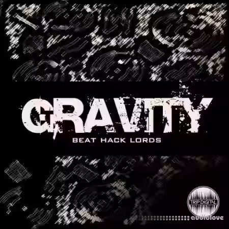 Trip Digital GRAVITY [WAV] - Sample Pack Artwork