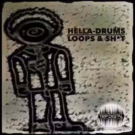 Trip Digital HELLA-DRUMS [WAV] - Sample Pack Artwork