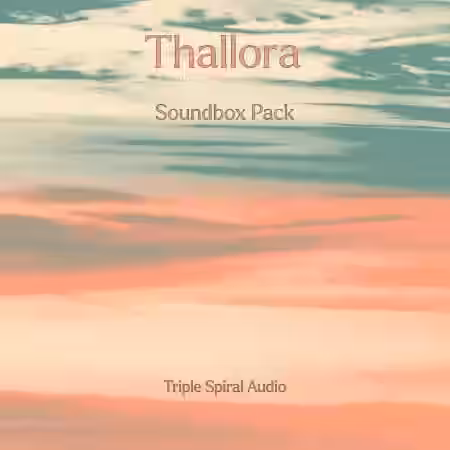 Triple Spiral Audio Thallora (Soundbox Instrument) - Sample Pack Artwork