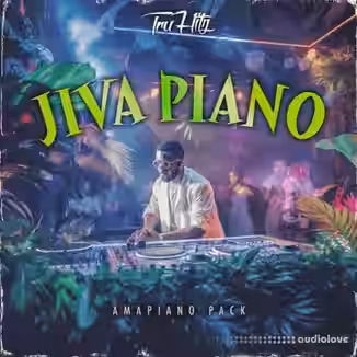Tru Hitz Jiva Piano Amapiano Pack [WAV, MiDi, DAW Templates]