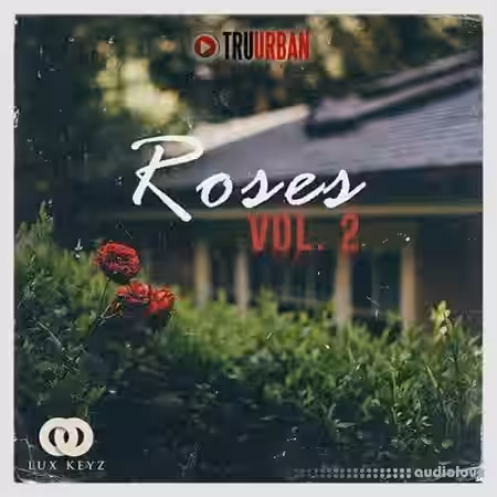 Tru-Urban Roses Volume 2 [WAV, MiDi] - Sample Pack Artwork