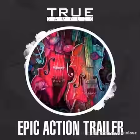 True Samples Epic Action Trailer [WAV, MiDi] - Sample Pack Artwork