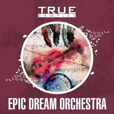 True Samples Epic Dream Orchestra [WAV, MiDi] - Sample Pack Artwork