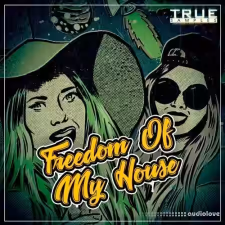 True Samples Freedom Of My House [WAV, MiDi, Synth Presets] - Sample Pack Artwork