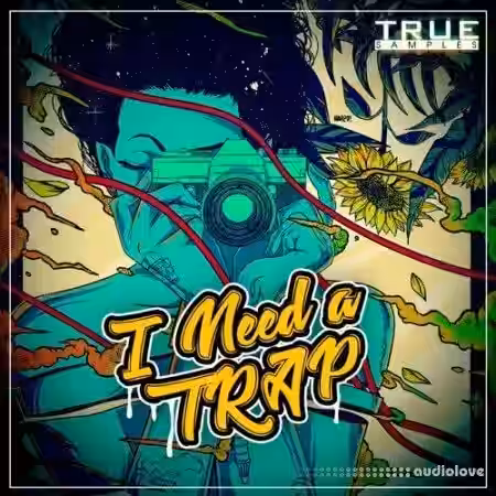 True Samples I Need A Trap [WAV, MiDi] - Sample Pack Artwork