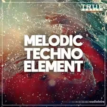 True Samples Melodic Techno Element [WAV, MiDi, Synth Presets] - Sample Pack Artwork