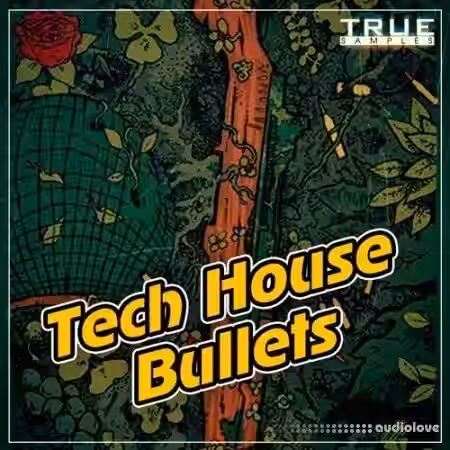 True Samples Tech House Bullets [WAV, MiDi, Synth Presets] - Sample Pack Artwork