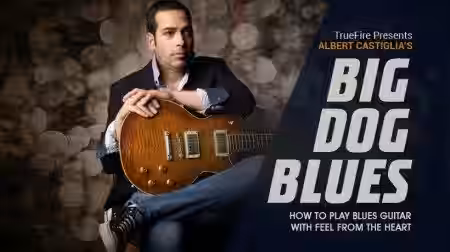 Truefire Albert Castiglia's Big Dog Blues [TUTORiAL] - Sample Pack Artwork