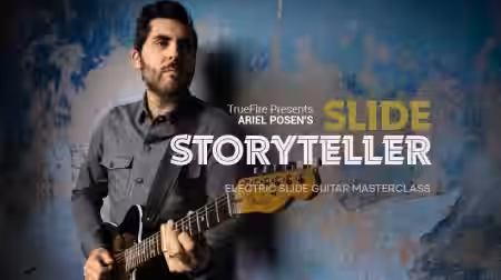 Truefire Ariel Posen's Slide Storyteller [TUTORiAL] - Sample Pack Artwork