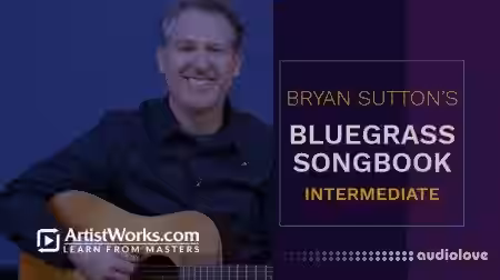 Truefire Bryan Sutton's Bluegrass Songbook: Intermediate [TUTORiAL] - Sample Pack Artwork