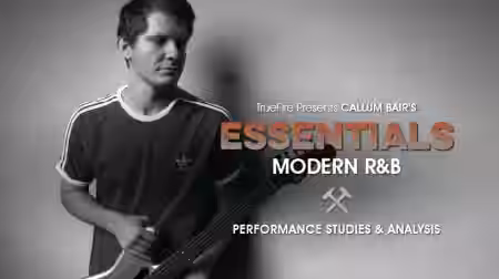 Truefire Callum Bair's Essentials Modern RnB [TUTORiAL] - Sample Pack Artwork