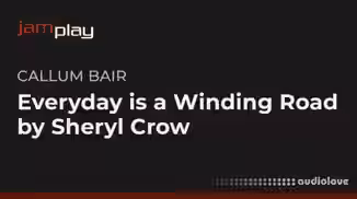 Truefire Callum Bair's Song Lesson Everyday is a Winding Road by Sheryl Crow (JamPlay) [TUTORiAL]