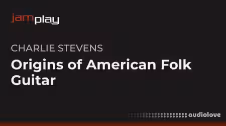 Truefire Charlie Stevens' Origins of American Folk Guitar [TUTORiAL] - Sample Pack Artwork