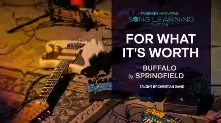 Truefire Christian Davis' Song Lesson: For What It's Worth [TUTORiAL] - Sample Pack Artwork
