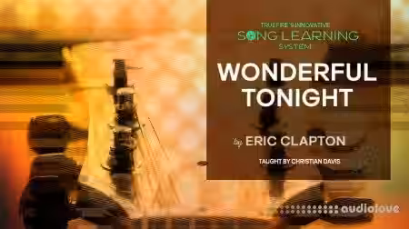 Truefire Christian Davis' Song Lesson: Wonderful Tonight [TUTORiAL] - Sample Pack Artwork