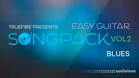Truefire Christopher Galen's Easy Guitar SongPack: Blues Vol.2 [TUTORiAL] - Sample Pack Artwork