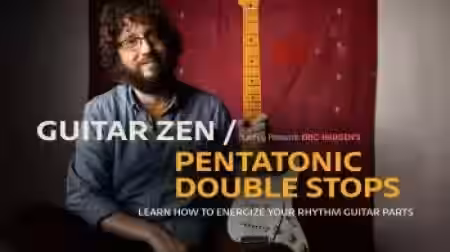 Truefire Eric Haugen's Guitar Zen: Pentatonic Double-Stops [TUTORiAL] - Sample Pack Artwork