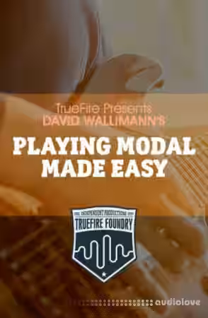 Truefire Foundry Playing Modal Made Easy [TUTORiAL] - Sample Pack Artwork