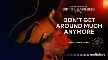 Truefire Frank Vignola's Song Lesson: Don't Get Around Much Anymore [TUTORiAL] - Sample Pack Artwork