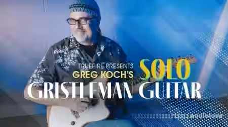 Truefire Greg Koch's Solo Gristleman Guitar [TUTORiAL] - Sample Pack Artwork
