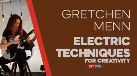 Truefire Gretchen Menn's Electric Techniques For Creativity [TUTORiAL] - Sample Pack Artwork