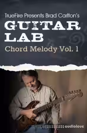 Truefire Guitar Lab Chord Melody Vol.1 [TUTORiAL] - Sample Pack Artwork