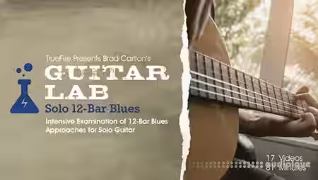 Truefire Guitar Lab Solo 12-Bar Blues (2017) [TUTORiAL] - Sample Pack Artwork