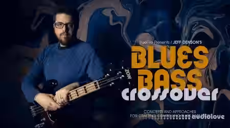 Truefire Jeff Denson Blues Bass Crossover [TUTORiAL] - Sample Pack Artwork