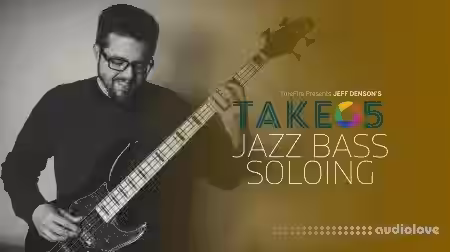 Truefire Jeff Denson Take 5 Jazz Bass Soloing [TUTORiAL] - Sample Pack Artwork