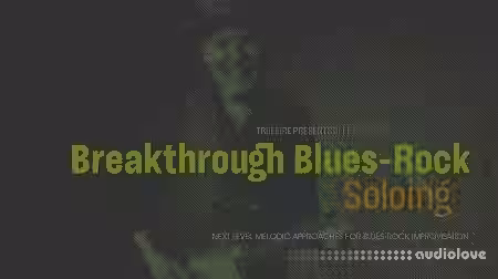 Truefire Jeff McErlain Breakthrough Blues-Rock Soloing [TUTORiAL] - Sample Pack Artwork