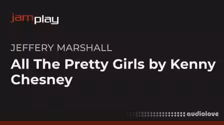 Truefire Jeffery Marshall's All The Pretty Girls by Kenny Chesney [TUTORiAL] - Sample Pack Artwork
