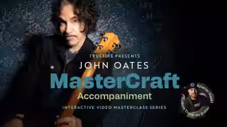 Truefire John Oates' MasterCraft: Accompaniment [TUTORiAL] - Sample Pack Artwork