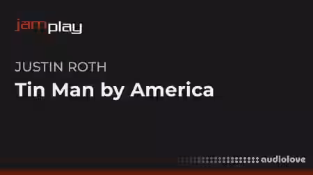 Truefire Justin Roth's Tin Man by America (JamPlay) [TUTORiAL] - Sample Pack Artwork