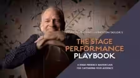 Truefire Livingston Taylor's The Stage Performance Playbook [TUTORiAL] - Sample Pack Artwork